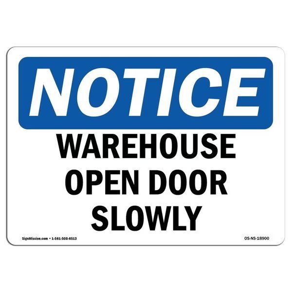 Safety Sign, OSHA Notice, 18